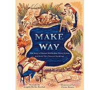 Claire Keane Angela Burke Kunkel Make Way (Copertina rigida)