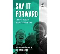 Claire Keifer Say it Forward (Copertina rigida) Voice of Witness