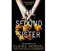 Claire Kendal The Second Sister (Tascabile)