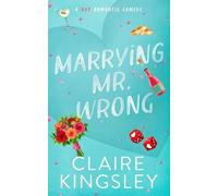Claire Kingsley Marrying Mr. Wrong (Tascabile) Dirty Martini Running Club