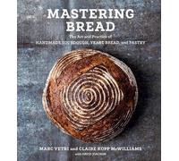 Claire Kopp McWilliams Marc Vetri Mastering Bread (Copertina rigida)