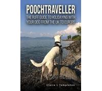 Claire L Templeton Poochtraveller (Tascabile)