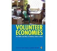 Ruth Prince Volunteer Economies (Copertina rigida) African Issues