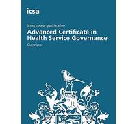 Claire Lea Advanced Certificate in Health Service Governance (Tascabile)