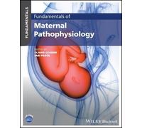 Claire Leader Fundamentals of Maternal Pathophysiology (Tascabile) Fundamentals