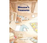 Claire Lebourg Mousse's Treasures (Mousse vol. 3) (Copertina rigida)