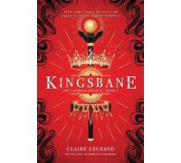 Claire Legrand Kingsbane (Copertina rigida) Empirium Trilogy