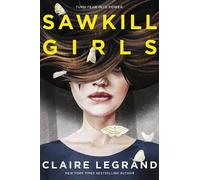 Claire Legrand Sawkill Girls (Tascabile)
