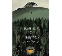 Claire Legrand Some Kind of Happiness (Copertina rigida)