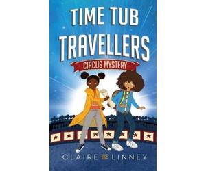 Claire Linney Time Tub Travellers (Tascabile)
