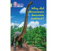 Claire Llewellyn – Why did dinosaurs become extinct? – Band 11+/Lime Plus – Tascabile – Collins
