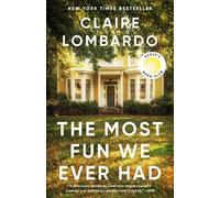 Claire Lombardo The Most Fun We Ever Had (Reese's Book Club Pick) (Tascabile)