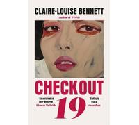 Claire-Louise Bennett Checkout 19 (Tascabile)