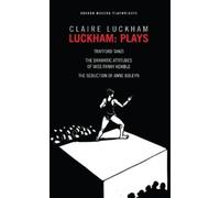 Claire Luckham Luckham: Plays (Tascabile) Oberon Modern Playwrights