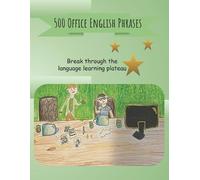 Claire Luo Haiyan Luo 500 Office English Phrases (Tascabile)