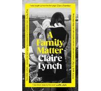 Claire Lynch A Family Matter (Copertina rigida)