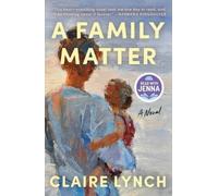 Claire Lynch A Family Matter (Tascabile)