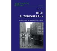 Claire Lynch Irish Autobiography (Tascabile) Reimagining Ireland