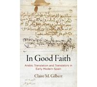 Claire M. Gilbert In Good Faith (Copertina rigida)