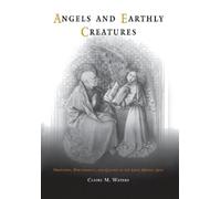 Claire M. Waters Angels and Earthly Creatures (Copertina rigida)