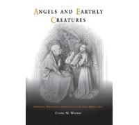 Claire M. Waters Angels and Earthly Creatures (Copertina rigida)