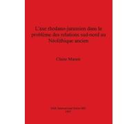 Claire Manen L' L'axe rhodano-jurassien dans le problème des relatio (Tascabile)
