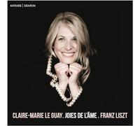 Claire-Marie Le Guay - Liszt Joies De L'Ame