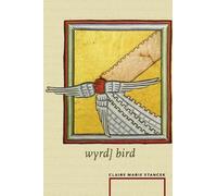 Claire Marie Stancek wyrd] bird (Tascabile)