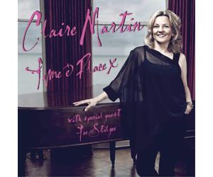 Claire Martin, Joe Stilgoe & The Montpellier Cello Quartet Time & Place Album