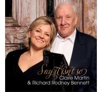 Claire Martin & Richard Rodney Bennett Say It Isn't So (CD) Album