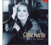 Claire Martin - Take My Heart