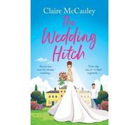 Claire McCauley The Wedding Hitch (Tascabile)