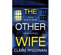 Claire McGowan The Other Wife (Tascabile)