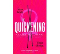 Claire McGowan The Quickening (Copertina rigida)