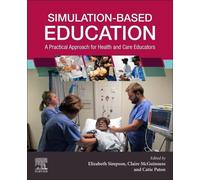 Claire McGuinness Elizabeth Simpson Simulation-Based Education (Tascabile)