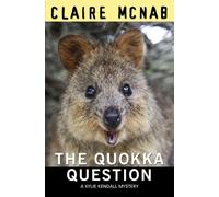 Claire McNab The Quokka Question (Tascabile) Kylie Kendall Mystery