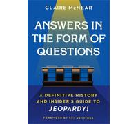 Claire McNear Answers in the Form of Questions (Tascabile)