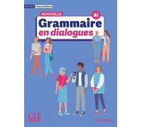 Claire Miquel La Nouvelle Grammaire en dialogues - B1 Niveau intermé (Tascabile)
