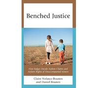 Claire Nolasco Braaten Daniel Braaten Benched Justice (Copertina rigida)