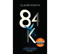 Claire North 84K (Tascabile)