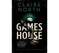 Claire North Gameshouse (Tascabile) Gameshouse