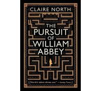 Claire North Pursuit of William Abbey (Tascabile)