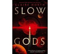 Claire North Slow Gods (Copertina rigida)