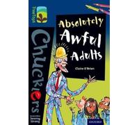 Oxford Reading Tree TreeTops Chucklers: Level 14: Absolutely Awful Adults