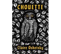 Claire Oshetsky Chouette (Tascabile)