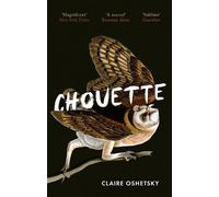 Claire Oshetsky Chouette (Tascabile)