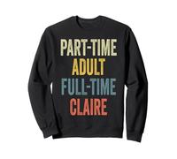 Claire Personalized Retro Girls Part-Time Claire Name Felpa