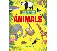 Claire Philip Big Questions for Little People: Animals (Copertina rigida)