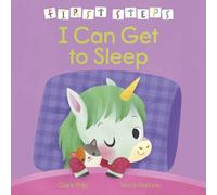 Claire Philip First Steps: I Can Get to Sleep (Copertina rigida)