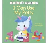 Claire Philip First Steps: I Can Use My Potty (Copertina rigida) First Steps